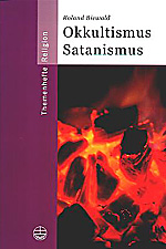 Roland Biewald: Okkultismus - Satanismus, mit Arbeitshilfen für Schule und Gemeinde (Erwachsenenbildung)