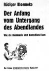 Rüdiger Bloemeke: Der Anfang vom Untergang des Abendlandes