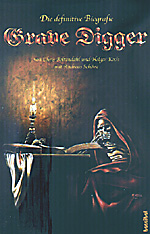 Chris Boltendahl/Holger Koch/Andreas Schöwe: Grave Digger - Die ultimative Biografie