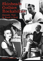 Susanne El-Nawab: Skinheads, Gothics, Rockabillies: Gewalt, Tod & Rock'n'Roll. Eine ethnographische Studie zur Ästhetik von jugendlichen Subkulturen