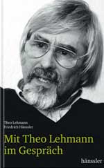 Friedrich Hänssler: Mit Theo Lehmann im Gespräch
