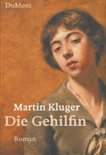 Martin Kluger: Die Gehilfin