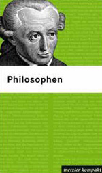Bernd Lutz (Hrsg.): Philosophen (Metzler Kompakt)