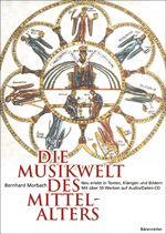 Bernhard Morbach: Die Musikwelt des Mittelalters