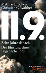 Mathias Bröckers/Christian Walther: 11.9. - Zehn Jahre danach