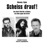 Helmut Wenske alias Chris Hyde: Scheiss drauf!
