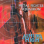 AIMING HIGH: Metal Fighter Squadron
