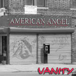 AMERICAN ANGEL: Vanity