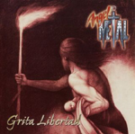 ANGEL DE METAL: Grita Libertad