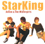 ANTON & THE WATERGIRLS: Starking