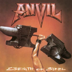ANVIL: Strength Of Steel