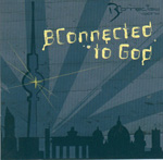 BCONNECTED BAND: BConnected To God