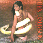 BEN JACKSON GROUP: All Over You