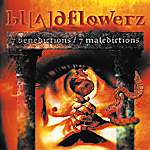 BLOODFLOWERZ: 7 Benedictions / 7 Maledictions