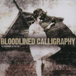 BLOODLINED CALLIGRAPHY: The Beginning Of The End