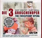 BERT BRECHT/KURT WEILL: Die 3 Groschenoper