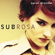 SARAH BRENDEL: Subrosa