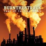 BURN THE 8 TRACK: Fear Of Falling Skies