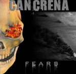 CANCRENA: Fears