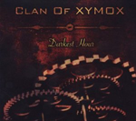 CLAN OF XYMOX: Darkest Hour