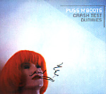 CRASH TEST DUMMIES: Puss'n Boots