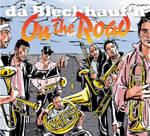 DA BLECHHAUF'N: On The Road