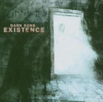 DARK SUNS: Existence