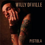 WILLY DEVILLE: Pistola