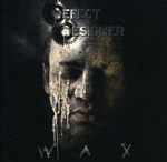 DEFECT DESIGNER: Wax