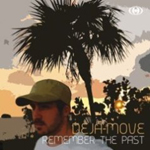 DEJA-MOVE: Remember The Past