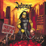 DELIRIOUS: Made For The Violent Age