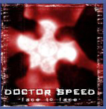 DOCTOR SPEED: Face To Face