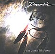 DREAMTIDE: Here Comes The Flood