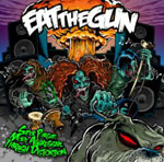 EAT THE GUN: Super Pursuit Mode Aggressive Thrash Distortion