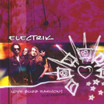 ELECTRIK: Love Buzz Harmony: The Retroarchives