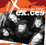 EX.CES: Zahn um Zahn