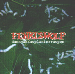 FENRISWOLF: dannmantauplanierraupen