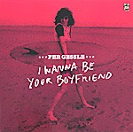 PER GESSLE: I Wanna Be Your Boyfriend