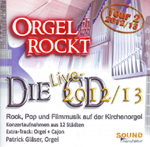 PATRICK GL&Auml;SER: Orgel rockt - Die Live-CD 2012/2013 (Tour 2)