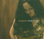 SAN GLASER: Never In Vain