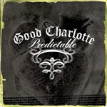 GOOD CHARLOTTE: Predictable