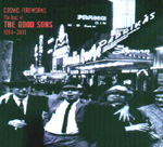 THE GOOD SONS: Cosmic Fireworks - The Best Of The Good Sons 1994-2001