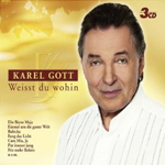 KAREL GOTT: Weißt du wohin
