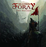 HEATHEN FORAY: The Passage