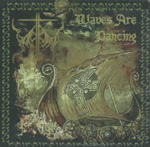 HOLY BLOOD: Waves Are Dancing