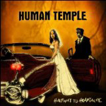 HUMAN TEMPLE: Halfway To Heartache