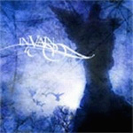 IN VAIN: Will The Sun Ever Rise