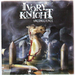 IVORY KNIGHT: Unconscience