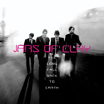 JARS OF CLAY: The Long Fall Back To Earth