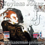 JOYLESS JOKER: Bjesradostny Schutnik